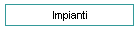 Impianti